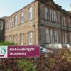 Kirkcudbright Academy technical department refurbishment cost jumps by more than £100,000