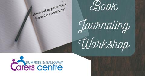Carers Journal Workshop - Dumfries & Galloway Carers Centre
